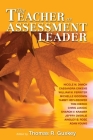 The Teacher as Assessment Leader By Thomas R. Guskey (Editor) Cover Image
