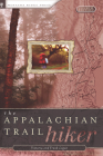 Appalachian Trail Hiker: Trail-Proven Advice for Hikes of Any Length By Victoria Logue, Frank Logue Cover Image