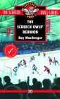 The Screech Owls' Reunion (#20) By Roy MacGregor Cover Image