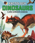 Factology: Dinosaurs: Open Up a World of Information! Cover Image