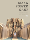 Mark Foster Gage: Architecture in High Resolution By Mark Foster Gage Cover Image