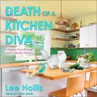 Death of a Kitchen Diva By Lee Hollis, Tara Ochs (Read by) Cover Image