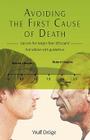Avoiding the First Cause of Death: Can We Live Longer and Better? By Wulf Dröge Cover Image