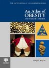 An Atlas of Obesity and Weight Control (Encyclopedia of Visual Medicine) Cover Image