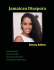 Jamaican Diaspora: Beauty: Beauty Edition By Janice Maxwell Cover Image