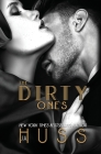 The Dirty Ones By Ja Huss Cover Image