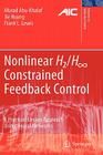 Nonlinear H2/H-Infinity Constrained Feedback Control: A Practical Design Approach Using Neural Networks (Advances in Industrial Control) Cover Image