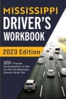 Mississippi Driver's Workbook: 320+ Practice Driving Questions to Help You Pass the Mississippi Learner's Permit Test By Connect Prep Cover Image
