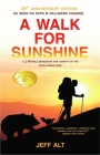 A Walk for Sunshine: A 2,160 Mile Expedition for Charity on the Appalachian Trail Cover Image