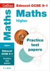 Collins GCSE 9-1 Revision – Edexcel GCSE 9-1 Maths Higher Practice Test Papers By Collins GCSE Cover Image