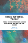 China's New Global Strategy: The Belt and Road Initiative (Bri) and Asian Infrastructure Investment Bank (Aiib), Volume I By Suisheng Zhao (Editor) Cover Image