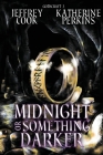 Midnight or Something Darker By Jeffrey Cook, Katherine Perkins Cover Image