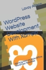WordPress Website Development With Xampp: Working With Multiple Offline WordPress Templates Cover Image