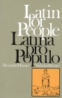Latin for People / Latina Pro Populo By Paul Alexander Humez Cover Image