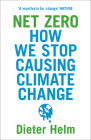 Net Zero: How We Stop Causing Climate Change Cover Image