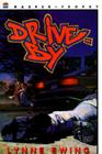 Drive-By By Lynne Ewing Cover Image