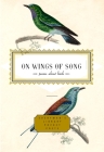 On Wings of Song: Poems About Birds (Everyman's Library Pocket Poets Series) By J. D. McClatchy (Editor) Cover Image