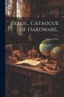 Illus... Cataogue of Hardware.. Cover Image