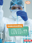 Understanding Covid-19 Cover Image