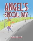 Angel's Special Day By Heather Hammel Cover Image