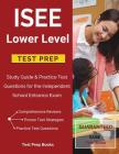 ISEE Lower Level Test Prep: Study Guide & Practice Test Questions for the Independent School Entrance Exam By Test Prep Books Cover Image