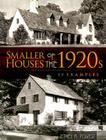 Smaller Houses of the 1920s: 55 Examples (Dover Architecture) By Ethel B. Power Cover Image