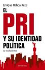 El PRI y su identidad política: La revolución hoy (Ideologías) Cover Image