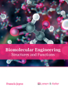 Biomolecular Engineering: Structures and Functions By Francis Joyce (Editor) Cover Image