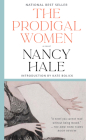 The Prodigal Women: A Novel By Nancy Hale, Kate Bolick (Introduction by) Cover Image