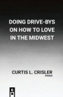 Doing Drive-Bys On How To Find Love In The Midwest Cover Image