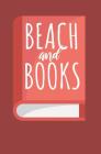 Beach and books: Notizbuch mit Zeilen und Seitenzahlen By Notizbuch Notebook Cover Image