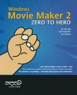 Windows Movie Maker 2 Zero to Hero Cover Image
