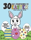 30 Day Countdown to Easter: Spring Coloring Book for Kids (Design and Color Your Own Eggs) By Stephanie Yearly Cover Image