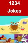 1234 Jokes: Quick wit clean jokes for children of all ages Cover Image