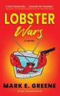 Lobster Wars By Mark E. Greene Cover Image