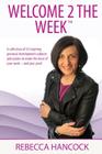 Welcome 2 The Week By Rebecca Hancock Cover Image