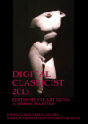 The Digital Classicist 2013 (Bulletin of the Institute of Classical Studies Supplements #122) Cover Image