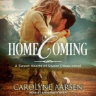 Homecoming Lib/E By Carolyne Aarsen, Sarah Beth Goer (Read by) Cover Image