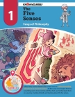 The Five Senses: Fangs of Philosophy - Adventure 1 (Systems of the Body #1) By Know Yourself (Created by) Cover Image