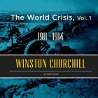 The World Crisis, Vol. 1: 1911-1914 Cover Image