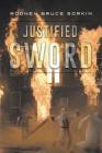 Justified Sword By Rodney Bruce Sorkin Cover Image