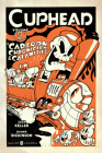 Cuphead Volume 2: Cartoon Chronicles & Calamities Cover Image