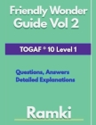 Friendly Wonder Guide Vol 2 TOGAF (R) 10 Level 1 Cover Image