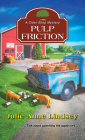 Pulp Friction (A Cider Shop Mystery #2) By Julie Anne Lindsey Cover Image