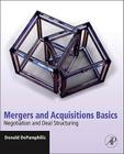 Mergers and Acquisitions Basics: Negotiation and Deal Structuring Cover Image