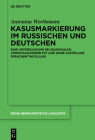 Kasusmarkierung im Russischen und Deutschen (Reihe Germanistische Linguistik #321) Cover Image