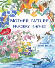 Mother Nature Nursery Rhymes By Mindy Bingham, Sandy Stryker, Penelope Colville Paine Cover Image