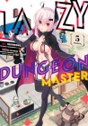 Lazy Dungeon Master (Manga) Vol. 5 By Supana Onikage, Nanaroku (Illustrator) Cover Image