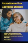 Person Centered Care And Optimal Wellbeing Cover Image