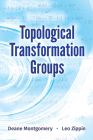 Topological Transformation Groups (Dover Books on Mathematics) By Deane Montgomery, Leo Zippin Cover Image